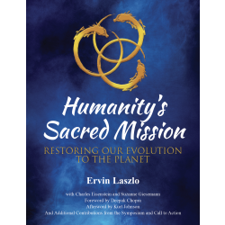 Humanity's Sacred Mission: Restoring Our Evolution to the Planet