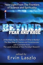 Beyond Fear and Rage