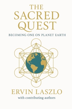 The Sacred Quest: Becoming One on Planet Earth