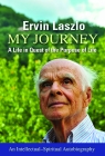 'My Journey' New book to be released by Ervin Laszlo