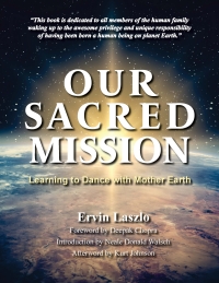 Our Sacred Mission: Learning to Dance with Mother Earth