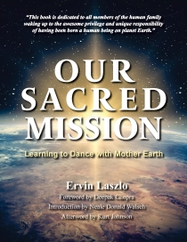 Our Sacred Mission: Learning to Dance with Mother Earth