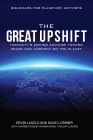 The Great Upshift: Humanity’s Coming Advance Toward Peace and Harmony on the Planet