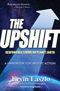 The Upshift: Responsible Living on Planet Earth