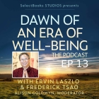 Dawn of an Era of Well-Being: The Podcast with Master Sha