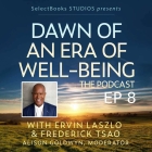 Dawn of an Era of Well-Being: The Podcast with Michael B Beckwith